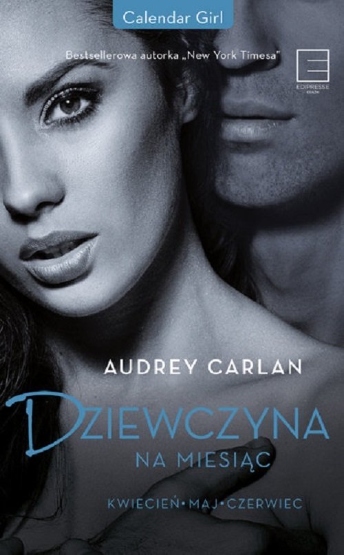 Dziewczyna na miesiąc. Kwiecień, maj, czerwiec.jpg