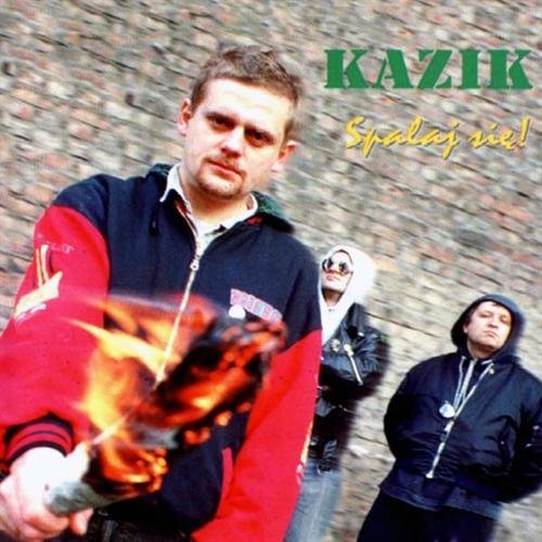 KAZIK – „SPALAJ SIĘ”_2.jpg