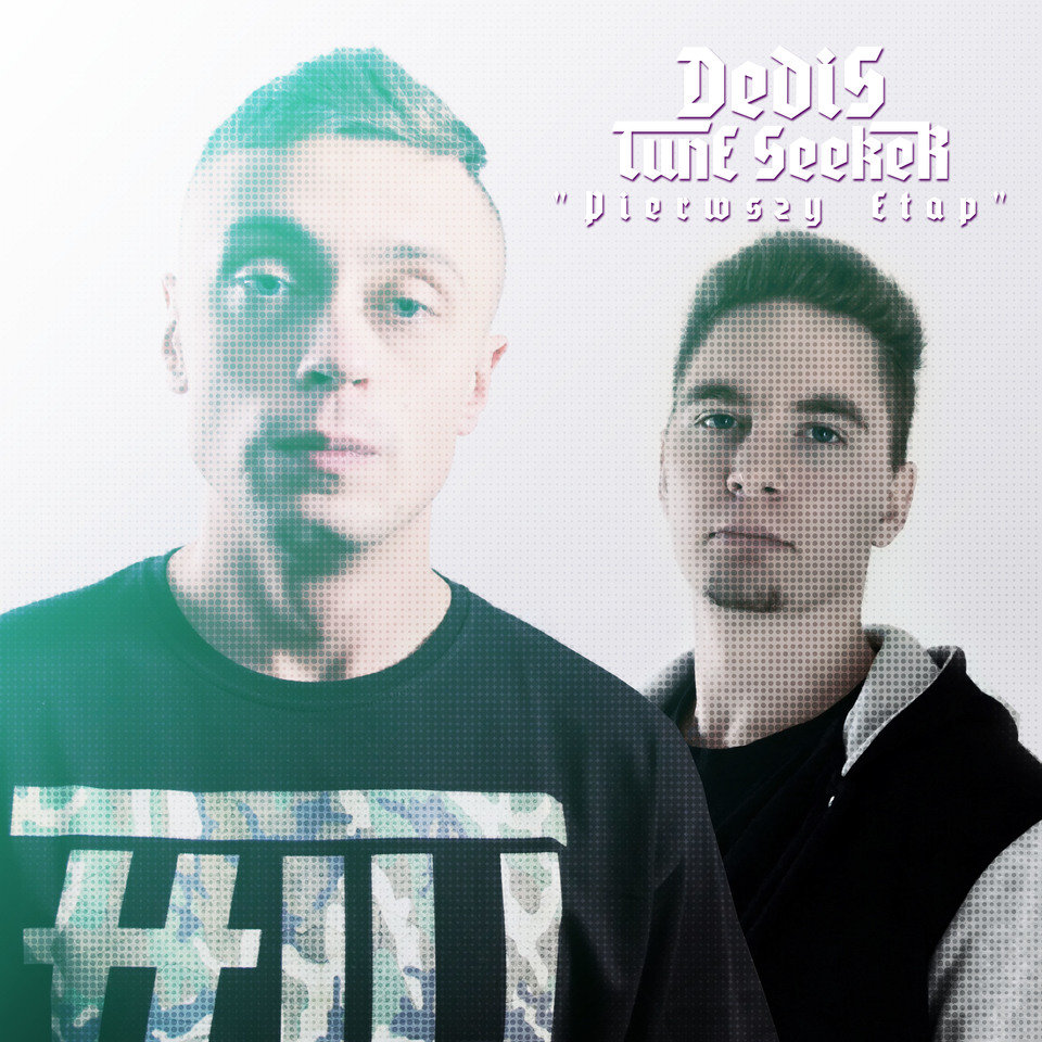 Dedis/Tune Seeker - Pierwszy Etap EP